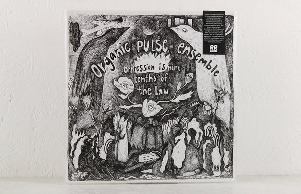 Organic Pulse Ensemble – Oppression Is Nine Tenths Of The Law