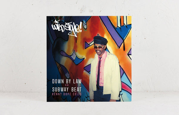 Wild Style / Down By Law b/w Subway Beat (Kenny Dope Edits) Wild Style / Down By Law b/w Subway Beat (Kenny Dope Edits)