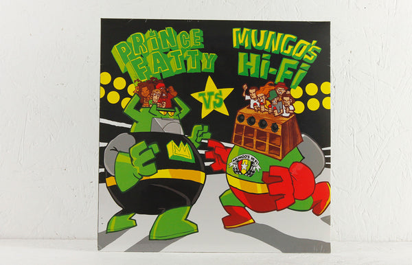 Prince Fatty Vs. Mungo's Hi Fi – Vinyl LP/CD – Mr Bongo USA