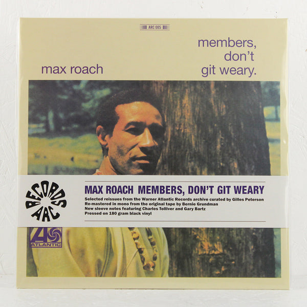 Max Roach – Members, Don't Git Weary – Vinyl LP – Mr Bongo– Mr