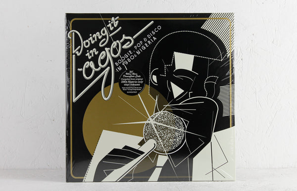 Doing It In Lagos: Boogie, Pop & Disco In 1980s Nigeria – Vinyl 3