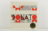 João Donato & Seu Trio – A Bossa Muito Moderna de João Donato E Seu Trio – Vinyl LP