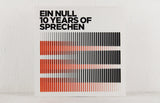 Various Artists – Ein Null 10 Years Of Sprechen – Vinyl LP