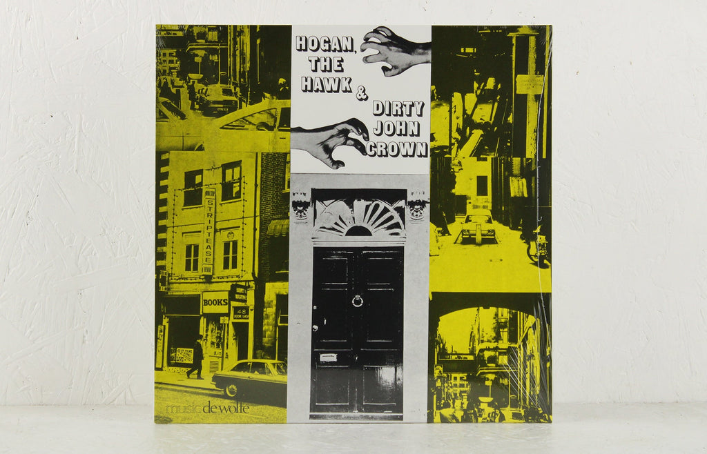 Hogan, The Hawk And Dirty John Crown – Vinyl LP