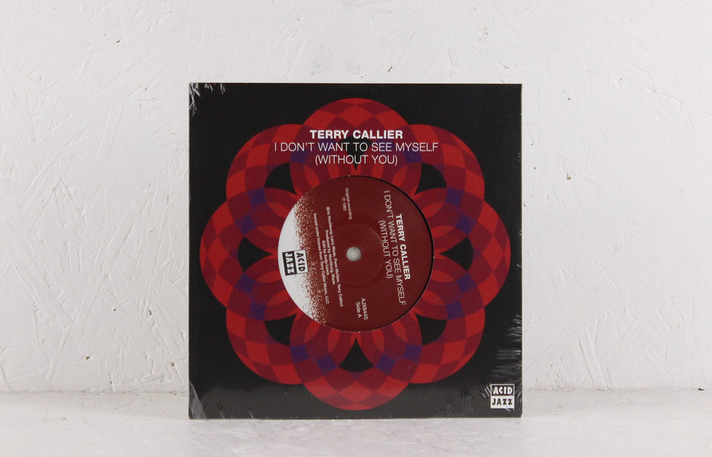 I Don't Want To See Myself (Without You) – Vinyl 7"