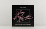 Johnny Bristol – Lusty Lady / I Wouldn't Change A Thing – Vinyl 7"
