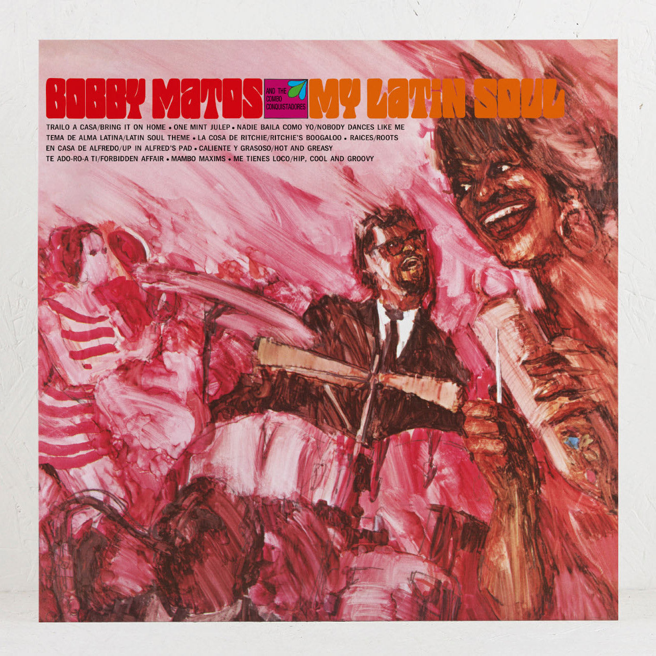 Bobby Matos And The Combo Conquistadores - My Latin Soul - Vinyl LP/CD