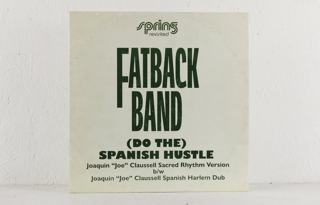 ‘(Do The) Spanish Hustle’. The Joaquin ‘Joe’ Claussell Versions – Vinyl 12"