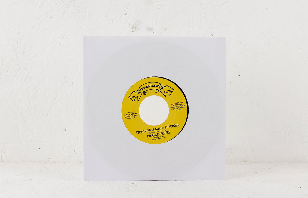 Everything Is Gonna Be Alright / You Brought The Sunshine (Into My Life) – Vinyl 7"
