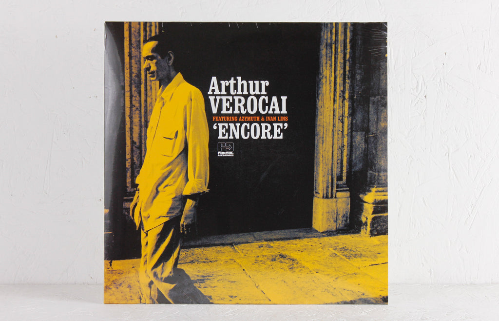 Arthur Verocai ft. Azymuth & Ivan Lins ‎– Encore – Vinyl LP