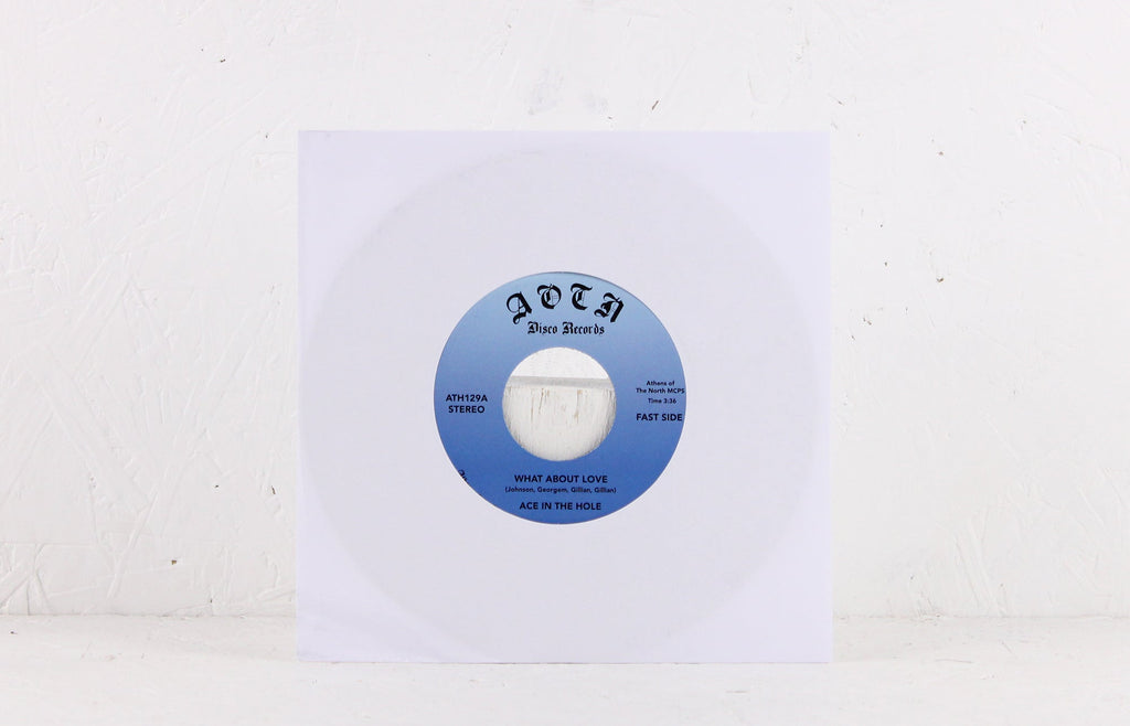 What About Love – Vinyl 7"