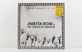 Jimetta Rose & The Voices Of Creation – How Good It Is – Vinyl LP