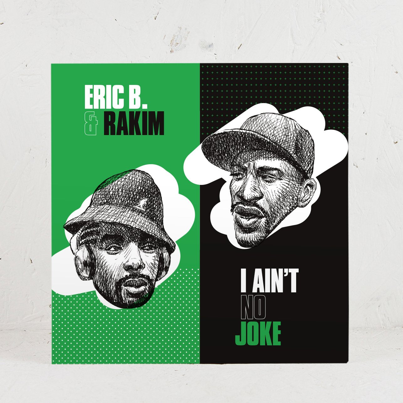 Eric B. & Rakim - I Ain't No Joke - 7