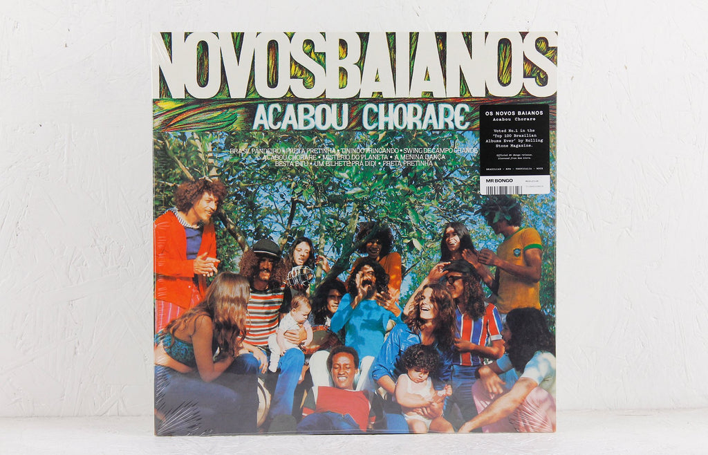 Novos Baianos – Acabou Chorare – Vinyl LP/CD – Mr Bongo USA
