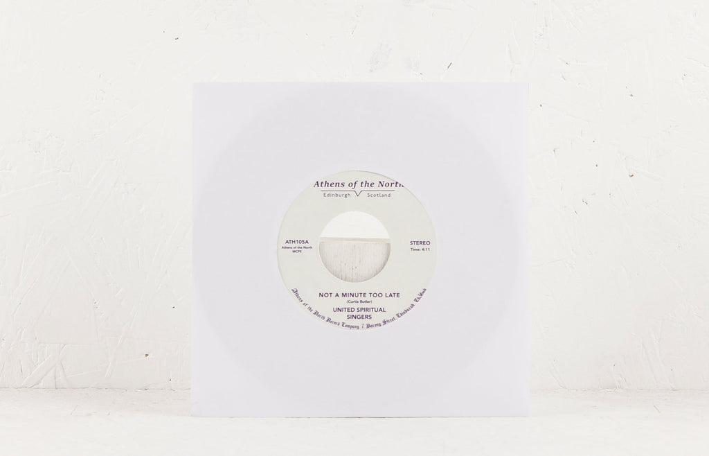 Not A Minute Too Late – Vinyl 7"
