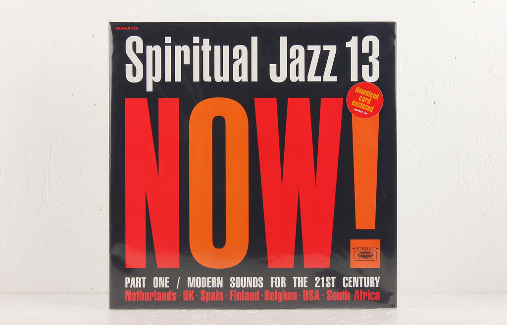 Spiritual Jazz 13: Now! Part One / Modern Sounds For The 21st Century – Vinyl 2LP