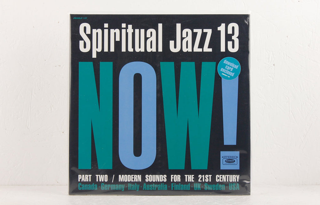 Spiritual Jazz 13: Now! Part Two / Modern Sounds For The 21st Century – Vinyl 2LP